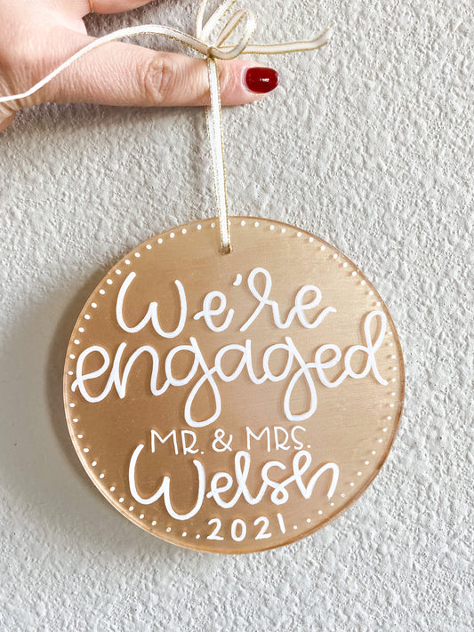 We're Engaged Personalized Ornament - Acrylic
